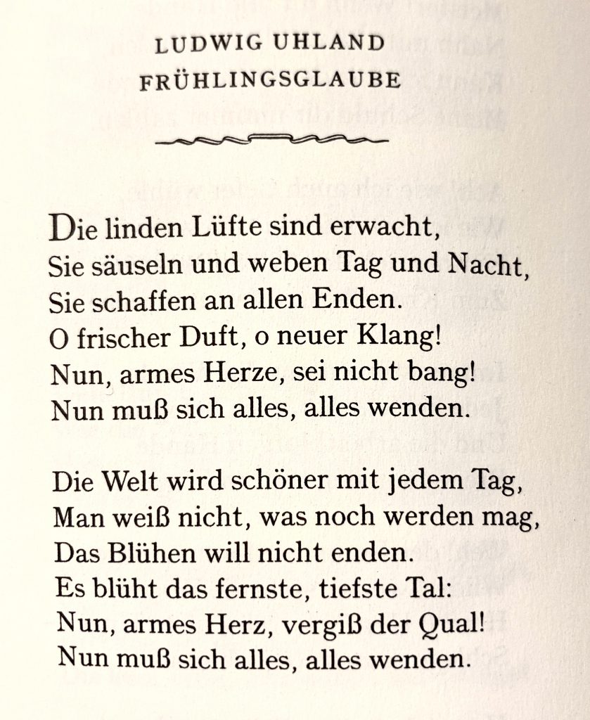 Das Gedicht "Frühlingsglaube" von Ludwig Uhland.